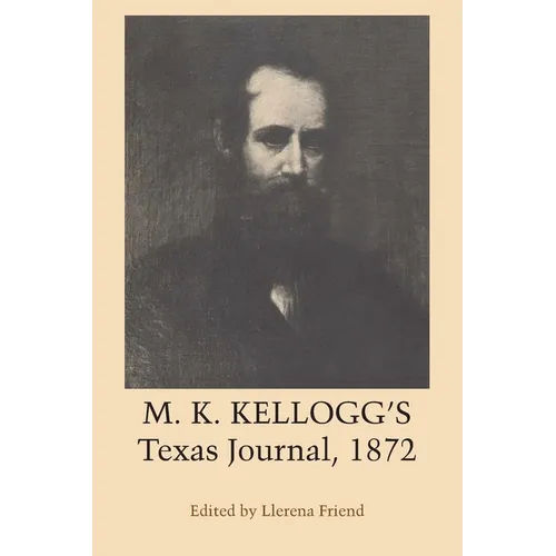 M. K. Kellogg's Texas Journal, 1872