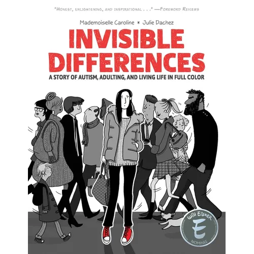 Invisible Differences: A Story of Autism, Adulting, and Living Life in Full Color