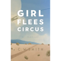 Girl Flees Circus