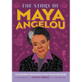 The Story of Maya Angelou: An Inspiring Biography for Young Readers
