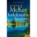 Indefensible Secrets