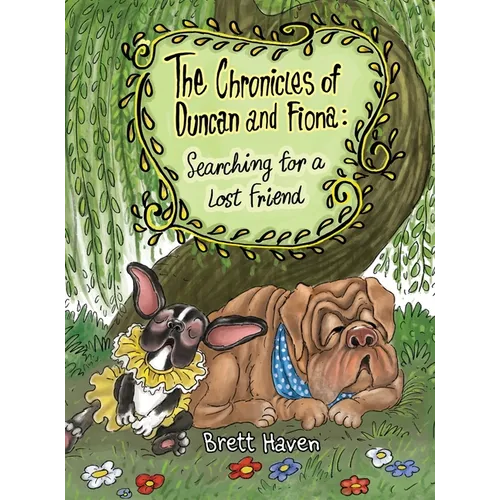 The Chronicles of Duncan and Fiona: Searching for a Lost Friend