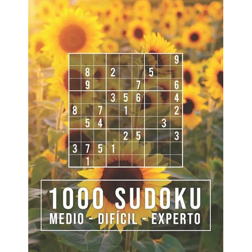 1000 Sudoku: medio - difícil - experto: Para adictos a los números 9x9 Clásico Puzzle Rompecabeza de Lógica