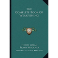 The Complete Book of Weakfishing