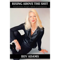 Rising Above the Shit: Transformation Through a Lifetime of Consequences