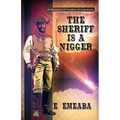 The Sheriff is a Nigger
