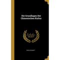 Die Grundlagen Der Chinesischen Kultur