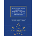 Biological Warfare and Medical Readiness Training: A Construct from the Literature - War College Series