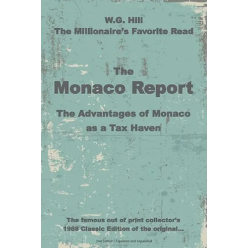 The Monaco Report: The Advantages of Monaco as a Tax Haven