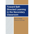 Toward Self-Directed Learning in the Secondary Classroom
