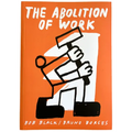 The Abolition of Work