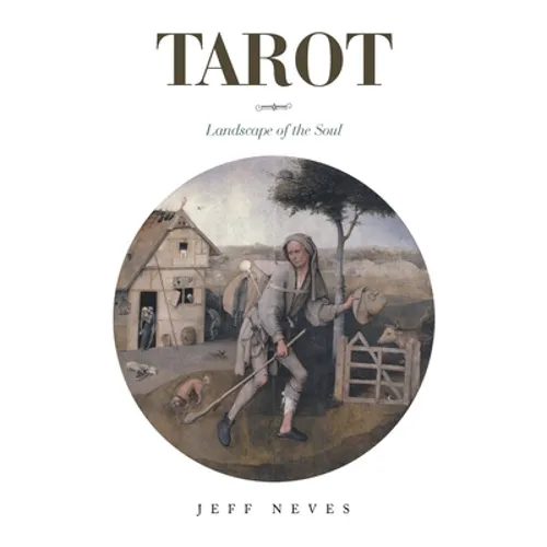 Tarot: Landscape of the Soul