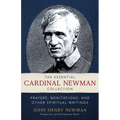 The Essential Cardinal Newman Collection: Prayers, Meditations, and Other Spiritual Writings