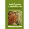Genesis Chronology and Egyptian King-Lists: The Egyptian Origins of Genesis History