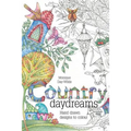 Country Daydreams: Hand drawn designs to colour in