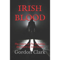 Irish Blood: The return of The Troubles, the return of Alex Green