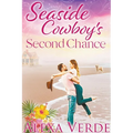 Seaside Cowboy's Second Chance