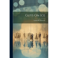 Guys On Ice