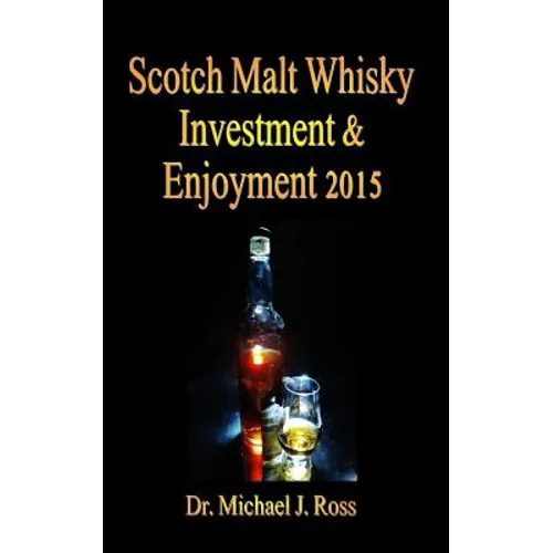 Scotch Malt Whisky Investment & Enjoyment 2015