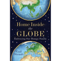 Home Inside the Globe: Embracing Our Human Family