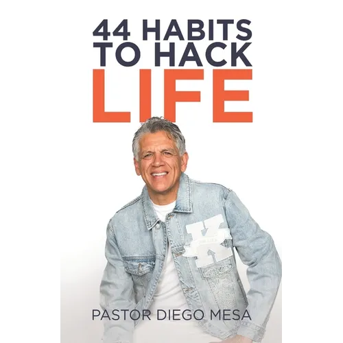44 Habits to Hack Life