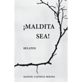 Maldita Sea!: Relatos