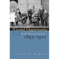 Grand Opportunity: The Gaelic Revival and Irish Society, 1893-1910