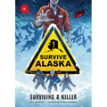 Surviving a Killer