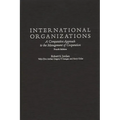 International Organizations: A Comparative Approach to the Management of Cooperation Degreesl Fourth Edition