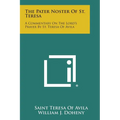 The Pater Noster of St. Teresa: A Commentary on the Lord's Prayer by St. Teresa of Avila