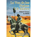 La Voz De Los Siglos: Cd. Juarez