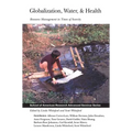 Globalization, Water, & Health: Resource Management in Times of Scarcity