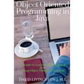 Object Oriented Programming in Java: A Guide to learn Programming in Java