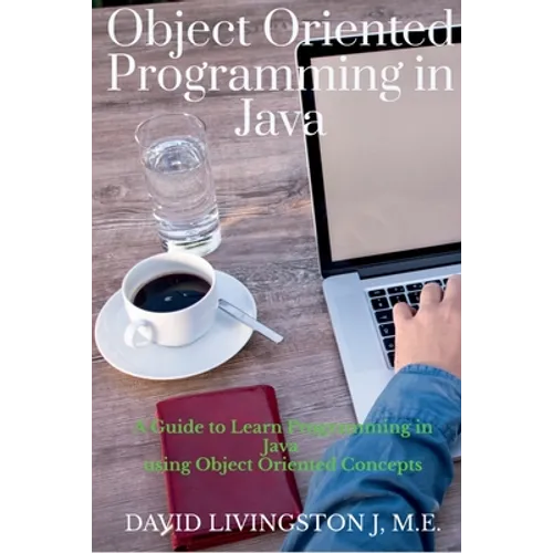 Object Oriented Programming in Java: A Guide to learn Programming in Java