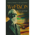 Watson: Personal Memoirs of a Civil War Pioneer