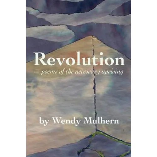 Revolution: poems of the necessary uprising - Paperback