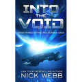Into the Void (Episode #3: The Pax Humana Saga)