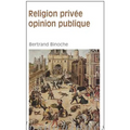 Religion Privee, Opinion Publique