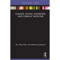 Gender, Eating Disorders, and Graphic Medicine