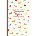 Her Ladyship's Guide to Greeting the Queen: And Other Questions of Modern Etiquette