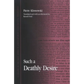 Such a Deathly Desire