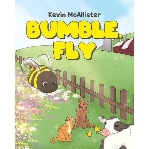 Bumble, Fly