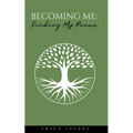 Becoming Me: Finding My Peace