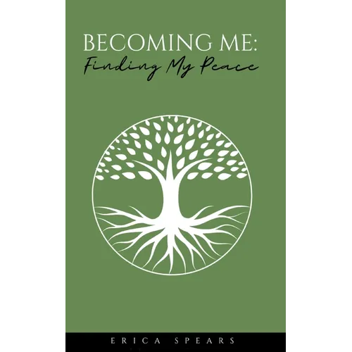 Becoming Me: Finding My Peace