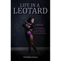 Life in A Leotard