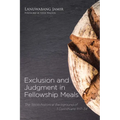 Exclusion and Judgment in Fellowship Meals: The Socio-Historical Background of 1 Corinthians 11:17-34