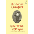 The Witch of Prague: A Fantastic Tale