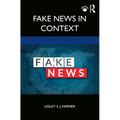 Fake News in Context