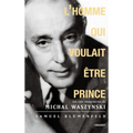 L'homme qui voulait être prince