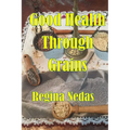 Good Health through Grains